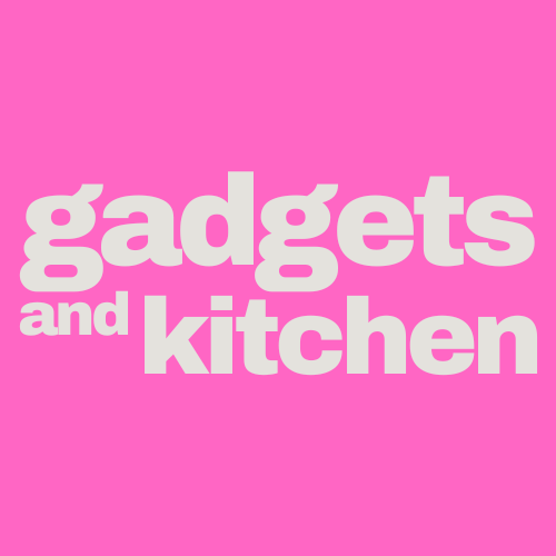 Gadgets and Kitchen